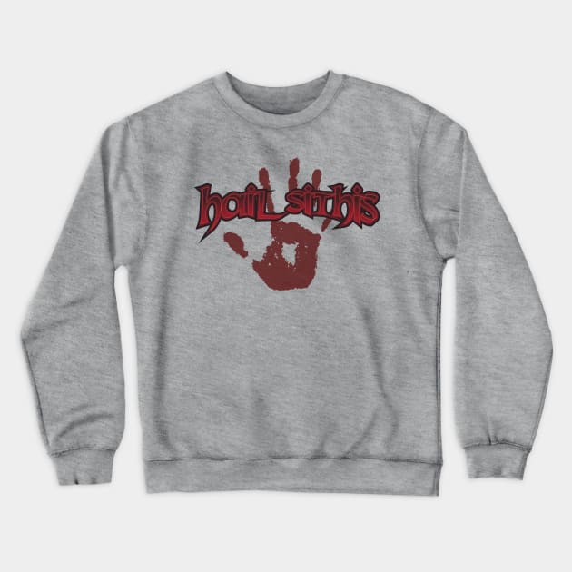 Hail Sithis! Crewneck Sweatshirt by JWDesigns